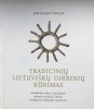 Biografinė knyga "Tradicinių lietuviškų dirbinių kūrimas"